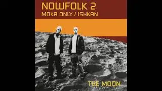 Nowfolk 2 (Moka Only & Ishkan) - Coffee Sips (Interlude)