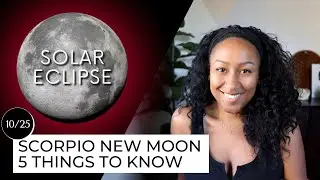 New Moon October 25th - 5 Things to Know 🖤🔮✨