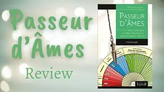 PASSEUR D’ÂME - ce que j’en pense - Review