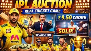 IPL 2026 AUCTION WITH CHENNAI IN REAL CRICKET ( REAL TEAM ) 