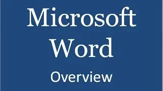 Microsoft Word Overview