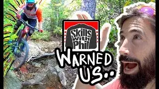 WHEN SKILLS WITH PHIL SAYS A TRAIL IS GNARLY... YOU LISTEN!  // The Singletrack Sampler