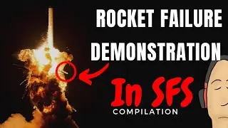 Top Rocket Launch Fails of History |  #001  |  Simulation  |  SFS Remake