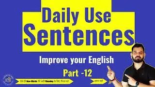 Daily Used Sentences for Spoken English Part-12 | Learn English Speaking | Vocabulary Bank