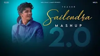 Sailendra Mashup 2.0 ( Teaser ) | @sailendrasamantaray4758 | @SMAKELmusic | Odia Visual