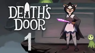 On the Clock - Death's Door - Let's Play - Part 1