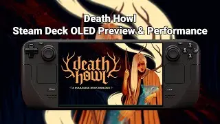 Death Howl - Preview on Steam Deck OLED (Story, Gameplay, Performance and more)