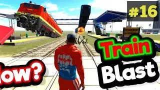 Indian bike driving 3d game || train blast ||#16