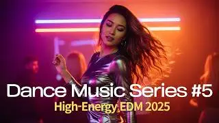 Dance Music Series #5 &ndash; Cyber Pulse ⚡ High-Energy EDM 2025 |Future House & Viral Beats