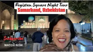 Registan Square at Night -  Samarkand, Uzbekistan| Stunning Day & Night Views 🇺🇿