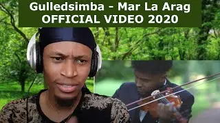 Gulled simba   Mar La Arag OFFICIAL VIDEO 2020 Reaction