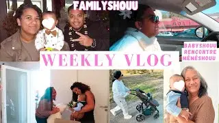 WEEKLY VLOG FAMILYSHOUU: PREMI&Egrave;RE RENCONTRE BABYSHOUU ET M&Eacute;M&Eacute;SHOUU - ELDYSHOUU NC