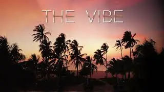 Jay the Illest-The Vibe (Chill/Vibe/Relax Type Beat)