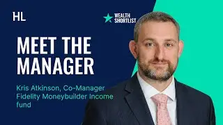 Kristian Atkinson, co manager of the Fidelity Moneybuilder Income fund