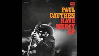 Paul Cauthen - 