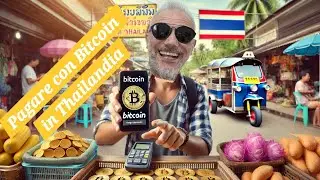 ''Pagare Con BITCOIN in Thailandia: La Guida Per risparmiare e Viaggiare Facile!'' #bitcoin