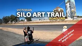 Day 4/5 | VICTORIAN Silo Art Trail ROAD TRIP || Sea Lake to Nhill