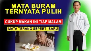 Makan 5 hal ini Sebelum Tidur, Mata Buram bisa Pulih Segera!