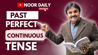 Past Perfect Continuous Tense | Had Been + Verb-ing Explained Easily | English Grammar | Noor Daily