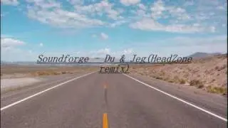 Soundforge - Du & Jeg(HeadZone remix)