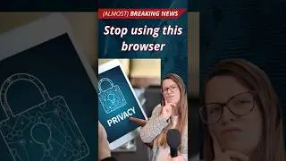 Stop using this browser #SmallBusinessMarketing #PrivacyMatters #DigitalMarketing #BrowserPrivacy