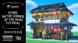 Minecraft Tutorial | A Real Architect Builds a Sakura Manjuu Shop on the Corner #104
