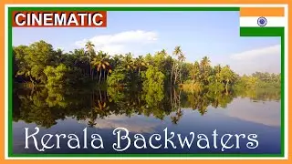 Kerala Backwaters Cinematic Video | Kerala Tourism Ad