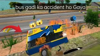 #bus #games #accident 🙏🏾📷 BUS GADI KA ACCOUNT HO GAYA 💞 like and share comments Kara please 📈🇨🇮