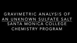 Gravimetric Analysis Experiment