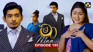 Maa (මා) | Episode 195 | 28th January 2026 | Swarnavahini