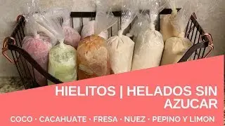 HIELITOS HELADOS SIN AZUCAR (kETO | LOWCARB)
