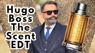 Hugo Boss The Scent EDT Fragrance Review