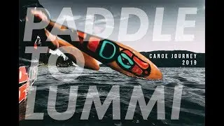 Paddle to Lummi - Trailer