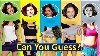 Bollywood Actress Wrong Head Body Fun Puzzle Video, Guess and Comment Your Score | Simran Gupta