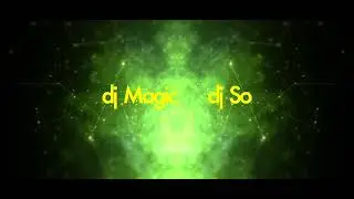 dj magic   dj So