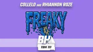 Collelo & Rhiannon Roze - Freaky