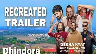Dhindora | Recreated Trailer | BB Ki Vines