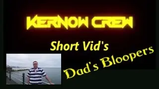 KC Short Vid's, Dad's first try in front of the Camera