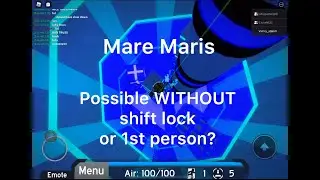 Mare Maris (possible without shift lock or 1st person?) [Mobile] | FE2 map community , ROBLOX