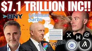 Goldman Sachs & BNY Confirm Bringing Onchain $7.1 Trillion Market!!! Figma DLT Plans!! THIS IS BIG!!