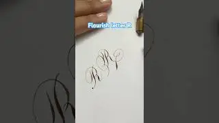 How I flourish letter R | #calligraphy #copperplatecalligraphy #flourishing #timeless
