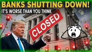 Major Banks Shutting Down &mdash; What This Means for You!
