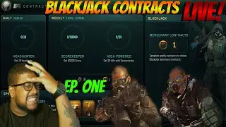 BLACK OPS 3 CONTRACTS EP. ONE | BLACKJACK CONTRACTS LIVE | 