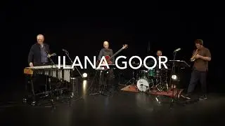 ILANA GOOR - Wolfgang Lackerschmid Connection