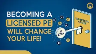 Becoming A LICENSED Professional Engineer Can Change Your LIFE!
