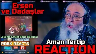Ersen ve Dadaşlar - Aman Tertip  | First Time Hearing Reaction - Requested!