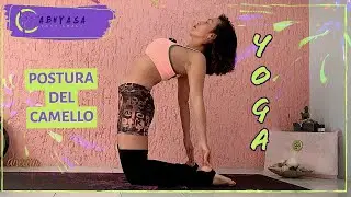Cómo hacer la Postura del Camello - Ustrasana - Tutorial de Yoga