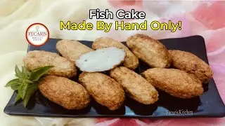 Cara Membuat Fish Cake Kenyal Buatan Tangan | Resep Mudah Tanpa Alat