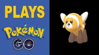 Plays Pok&eacute;mon Go Episode 87 (Stufful Community Day)
