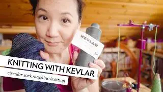 I finally tried knitting with Kevlar in my circular sock machine!